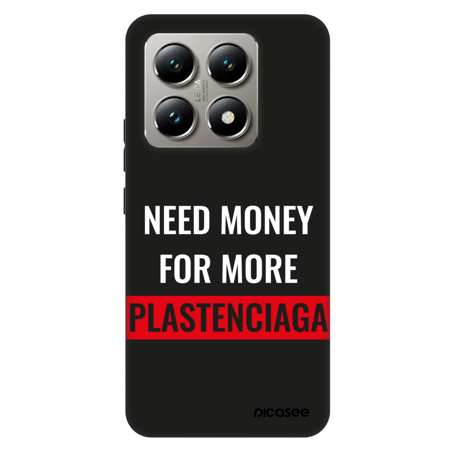 Picasee Fashion Case pentru Xiaomi 14T - More PLASTENCIAGA
