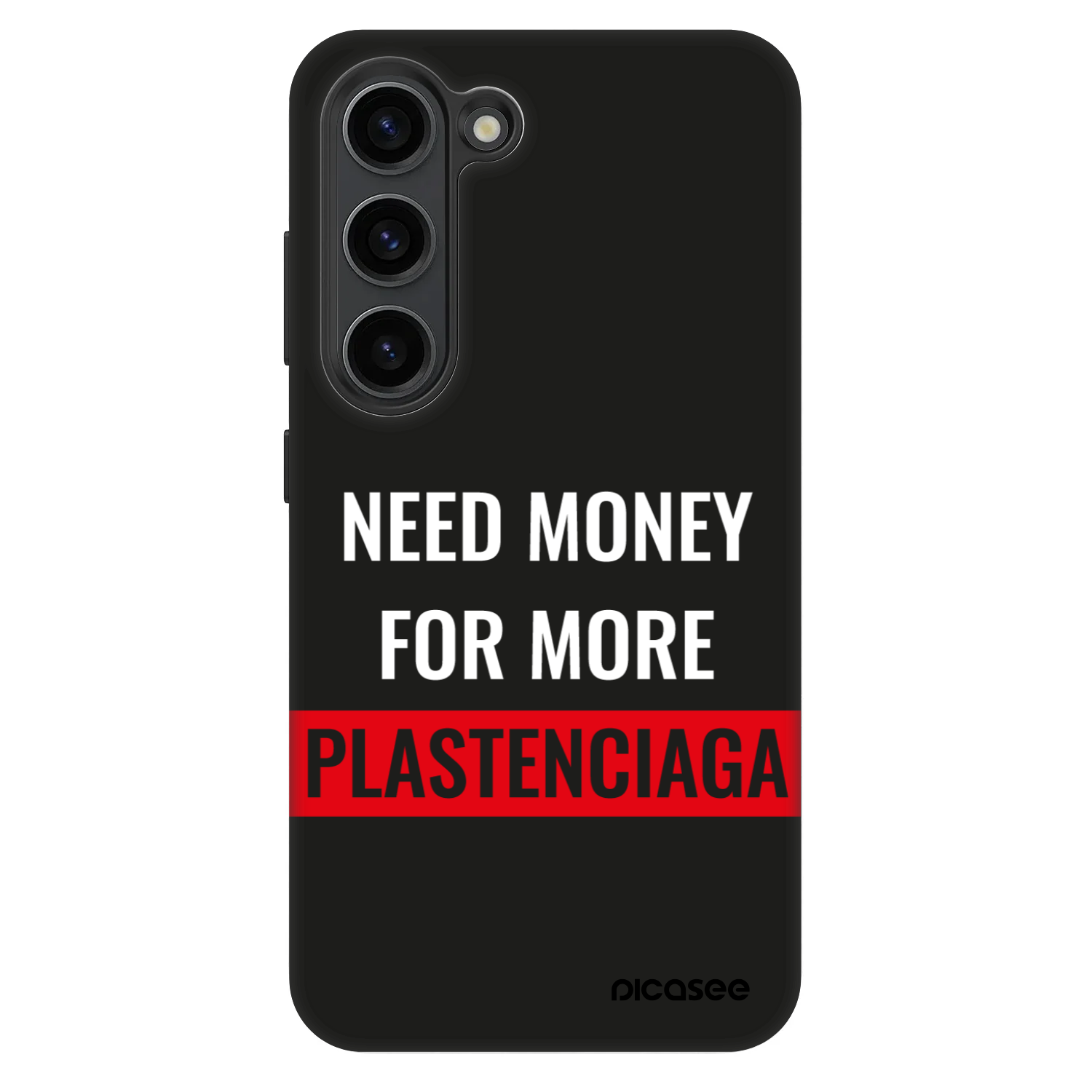 Picasee Fashion Case pentru Samsung Galaxy S23 5G - More PLASTENCIAGA