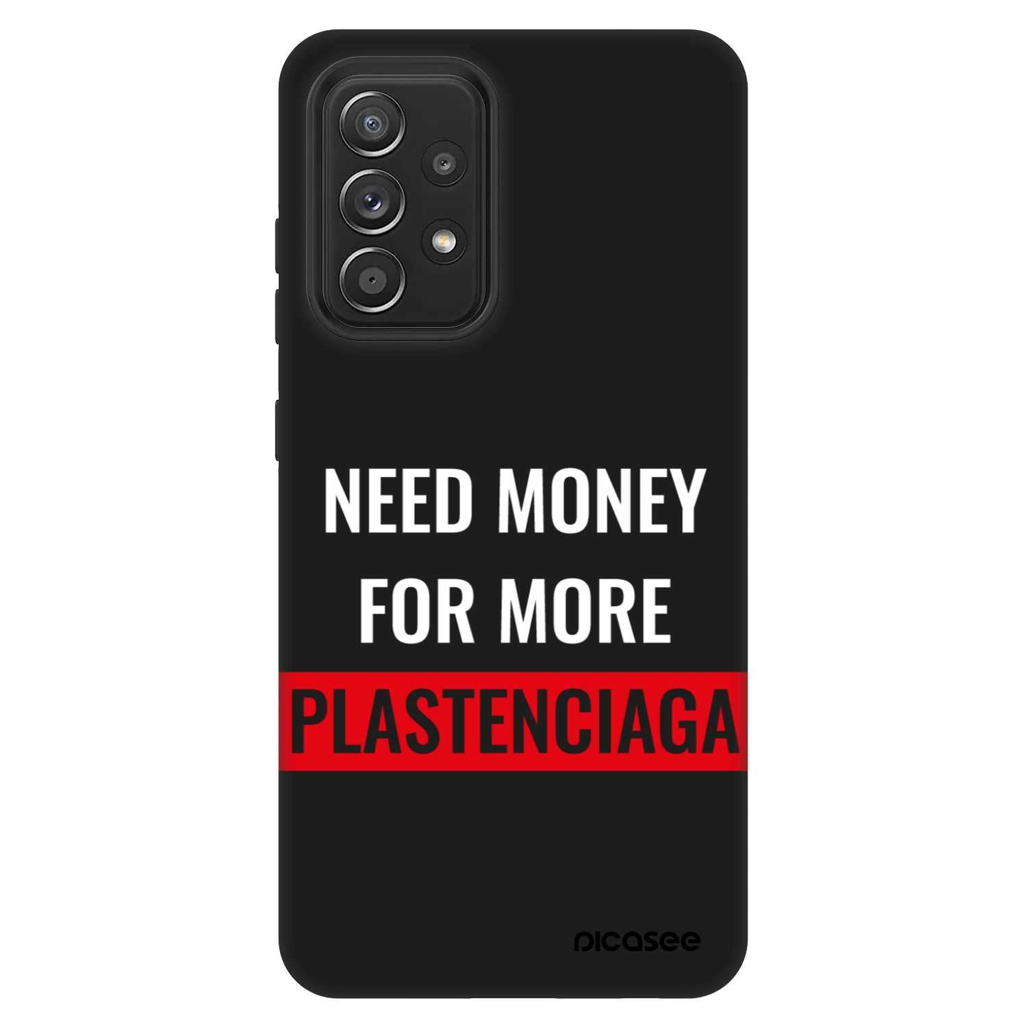 Picasee Fashion Case pentru Samsung Galaxy A52 5G A525F - More PLASTENCIAGA