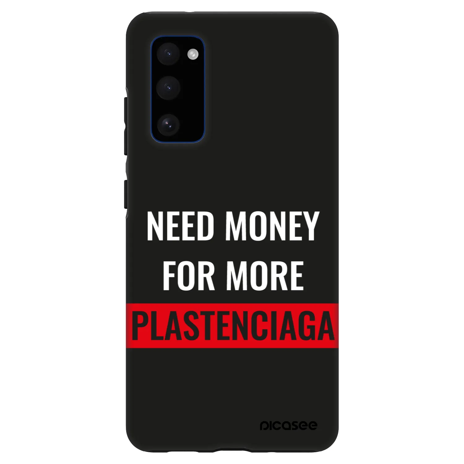 Picasee Fashion Case pentru Samsung Galaxy S20 FE - More PLASTENCIAGA
