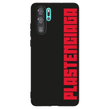 Husă pentru Huawei P30 Pro - Plastenciaga
