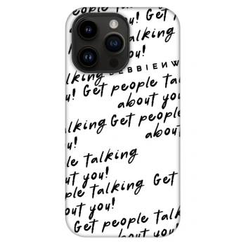 Husă pentru Apple iPhone 14 Pro Max - GET PEOPLE TALK ABOUT YOU