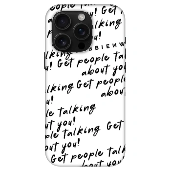 Husă pentru Apple iPhone 16 Pro - GET PEOPLE TALK ABOUT YOU
