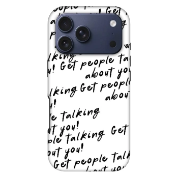 Husă pentru Apple iPhone 17 Pro - GET PEOPLE TALK ABOUT YOU