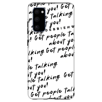 Husă pentru Samsung Galaxy S20 FE - GET PEOPLE TALK ABOUT YOU