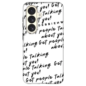 Husă pentru Samsung Galaxy S26 - GET PEOPLE TALK ABOUT YOU