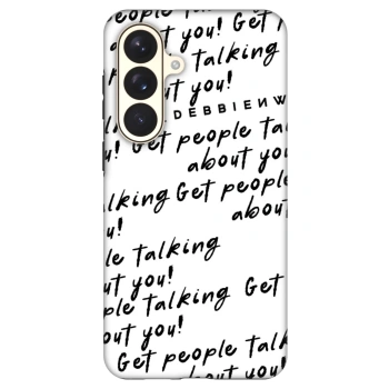 Husă pentru Samsung Galaxy S26+ - GET PEOPLE TALK ABOUT YOU
