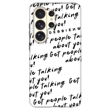 Husă pentru Samsung Galaxy S26 Ultra - GET PEOPLE TALK ABOUT YOU