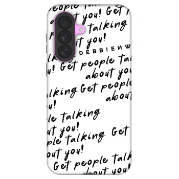 Husă pentru Samsung Galaxy A37 - GET PEOPLE TALK ABOUT YOU