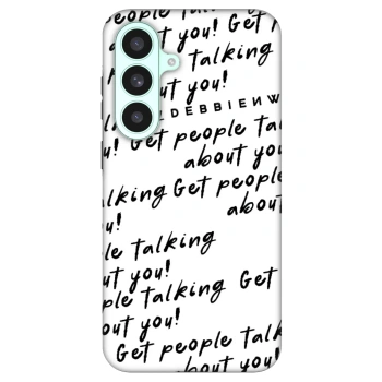Husă pentru Samsung Galaxy S26 FE - GET PEOPLE TALK ABOUT YOU