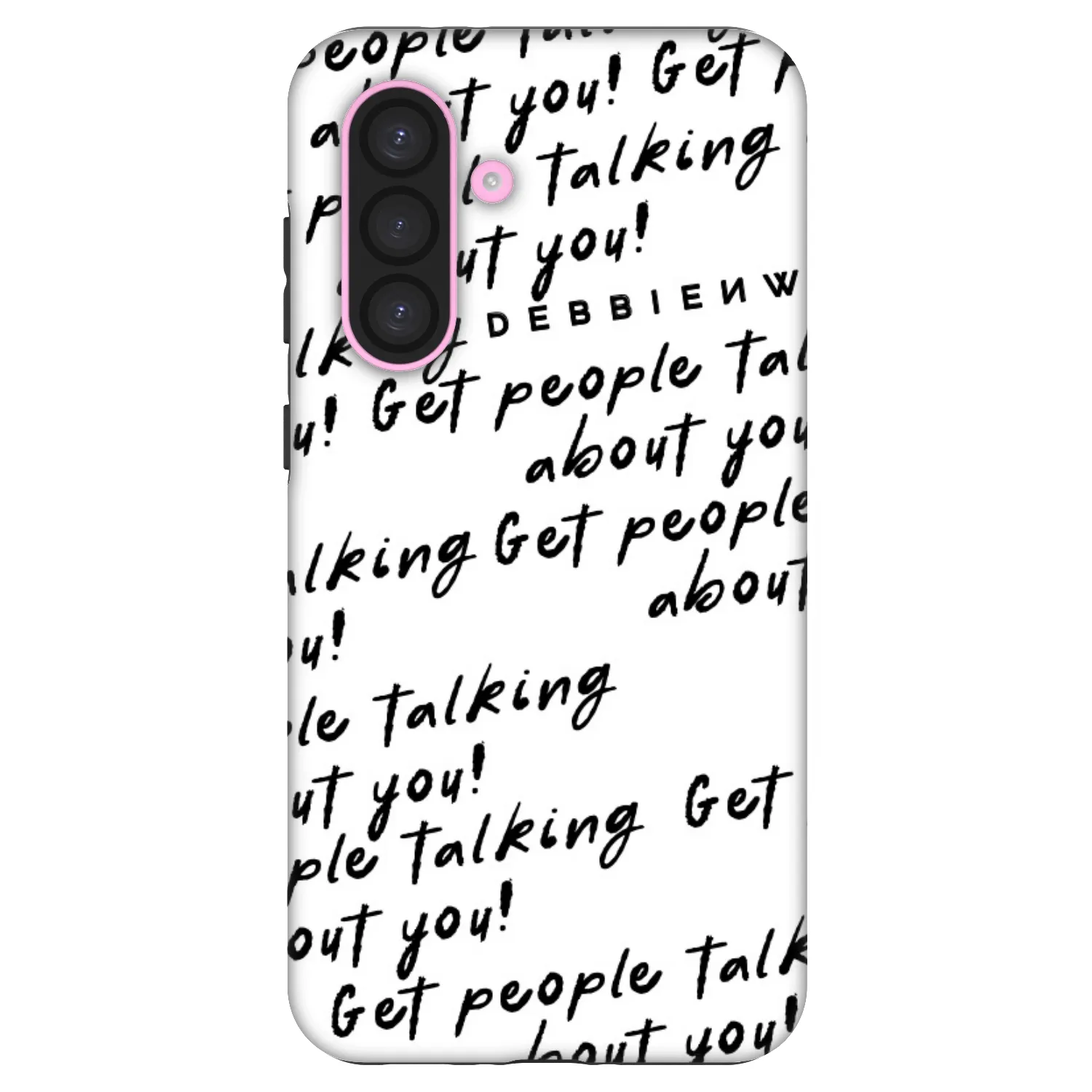 Picasee Fashion Case pentru Samsung Galaxy A56 5G A566B - GET PEOPLE TALK ABOUT YOU