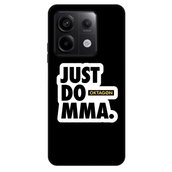 Husă pentru Xiaomi Redmi Note 13 Pro 5G - OKTAGON - Just Do MMA