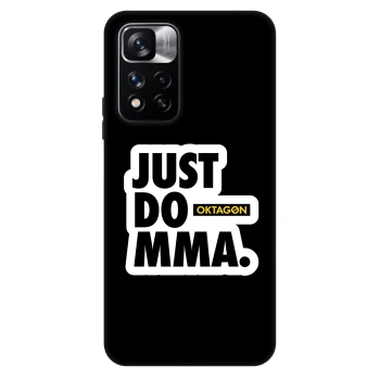 Husă pentru Xiaomi Redmi Note 11 Pro 5G - OKTAGON - Just Do MMA