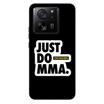 Husă pentru Xiaomi 13T Pro - OKTAGON - Just Do MMA