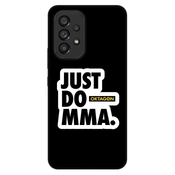 Husă pentru Samsung Galaxy A53 5G A536 - OKTAGON - Just Do MMA