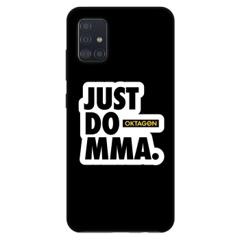 Husă pentru Samsung Galaxy A51 A515F - OKTAGON - Just Do MMA