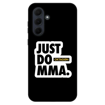 Husă pentru Samsung Galaxy A35 5G A356B - OKTAGON - Just Do MMA