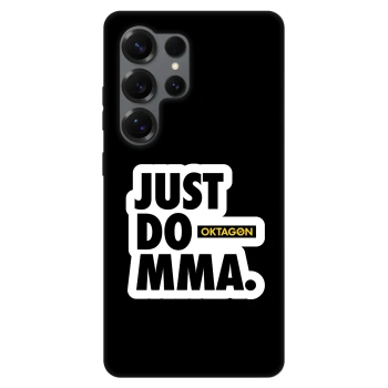 Husă pentru Samsung Galaxy S25 Ultra 5G - OKTAGON - Just Do MMA