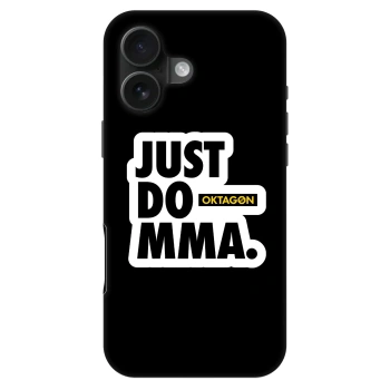 Husă pentru Apple iPhone 16 - OKTAGON - Just Do MMA