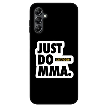 Husă pentru Samsung Galaxy A16 4G - OKTAGON - Just Do MMA