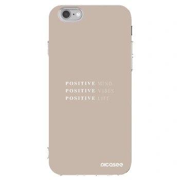Picasee husă transparentă din silicon pentru Apple iPhone 6/6S - Positive Vibes