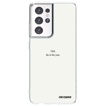 Picasee husă transparentă din silicon pentru Samsung Galaxy S21 Ultra 5G G998B - Girl, do it for you