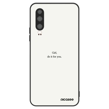 Husă pentru Huawei P30 - Girl, do it for you