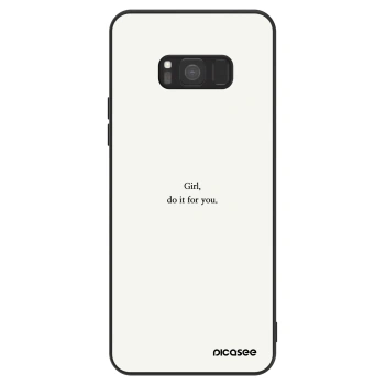 Husă pentru Samsung Galaxy S8 G950F - Girl, do it for you
