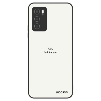 Husă pentru OPPO A16s - Girl, do it for you