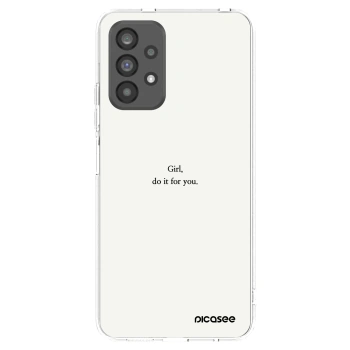 Picasee husă transparentă din silicon pentru Samsung Galaxy A73 5G - Girl, do it for you