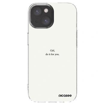 Picasee husă transparentă din silicon pentru Apple iPhone 15 - Girl, do it for you