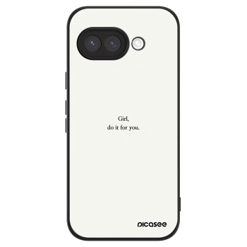 Husă pentru Google Pixel 9a - Girl, do it for you