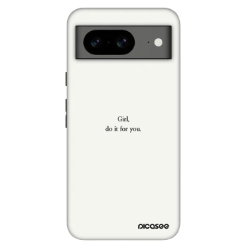 Husă pentru Google Pixel 8 Pro - Girl, do it for you