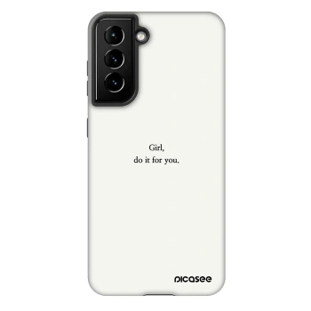 Husă pentru Samsung Galaxy S21 5G G991B - Girl, do it for you