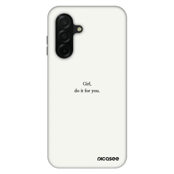 Husă pentru Samsung Galaxy A26 5G A266B - Girl, do it for you
