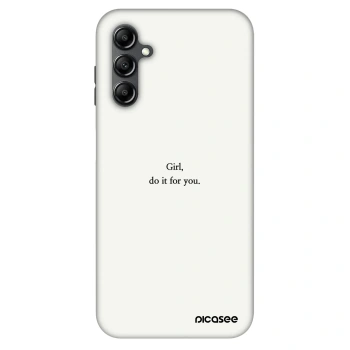 Husă pentru Samsung Galaxy A16 5G - Girl, do it for you
