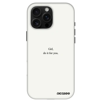 Husă pentru Apple iPhone 16 Pro Max - Girl, do it for you