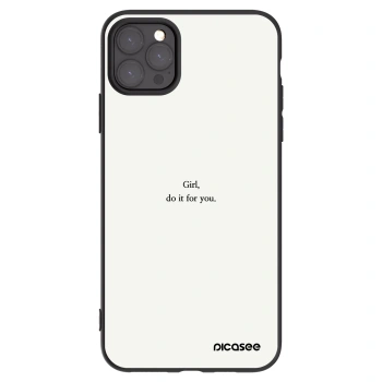 Picasee husă neagră din silicon pentru Apple iPhone 11 Pro Max - Girl, do it for you
