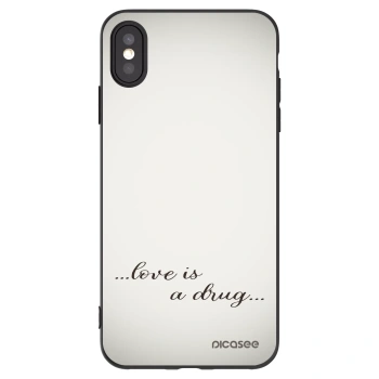 Picasee husă neagră din silicon pentru Apple iPhone XS Max - Love is a drug