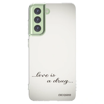 Picasee husă transparentă din silicon pentru Samsung Galaxy S21 FE 5G - Love is a drug