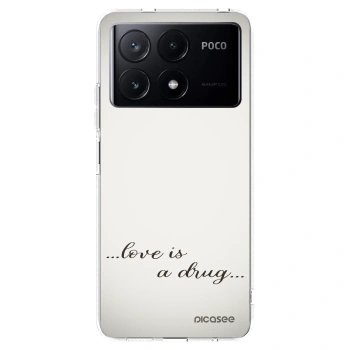 Picasee husă transparentă din silicon pentru Xiaomi Poco X6 Pro - Love is a drug