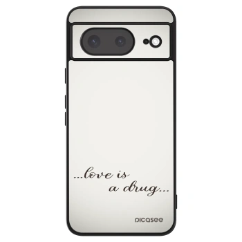 Husă pentru Google Pixel 8a - Love is a drug