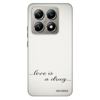 Husă pentru Xiaomi 14T Pro - Love is a drug