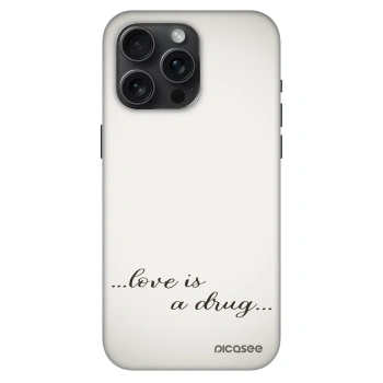 Husă pentru Apple iPhone 15 Pro Max - Love is a drug