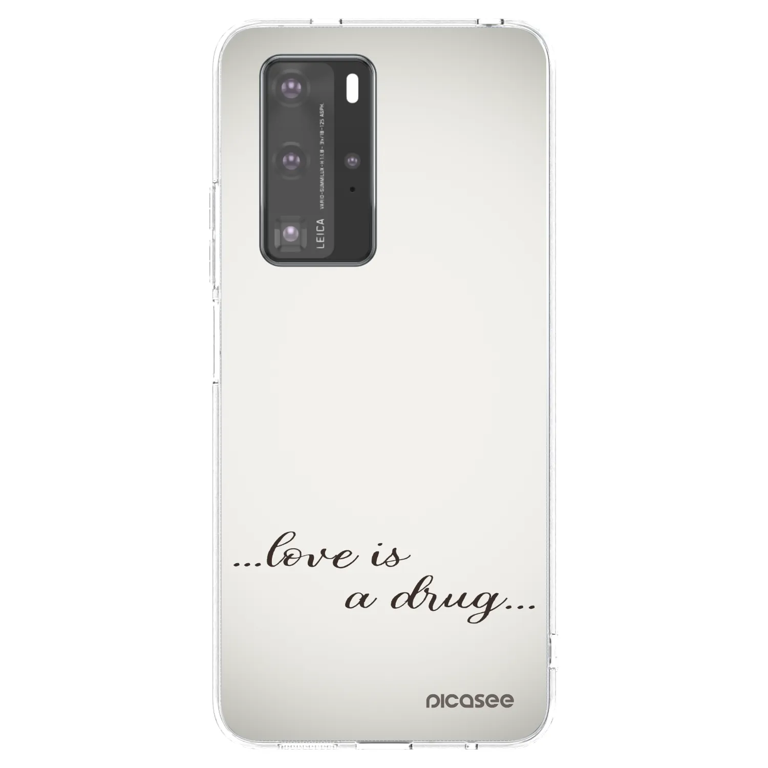 Picasee husă transparentă din silicon pentru Huawei P40 Pro - Love is a drug