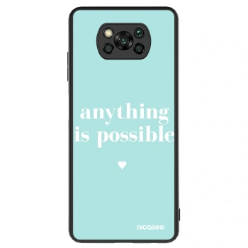 Husă pentru Xiaomi Poco X3 - Anything is possible