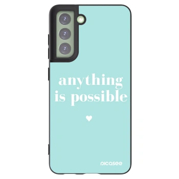 Picasee husă neagră din silicon pentru Samsung Galaxy S21 FE 5G - Anything is possible