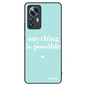 Husă pentru Xiaomi 12 Pro - Anything is possible
