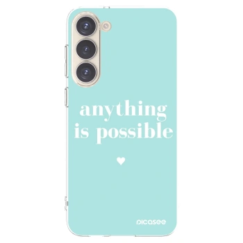 Picasee husă transparentă din silicon pentru Samsung Galaxy S23+ 5G - Anything is possible
