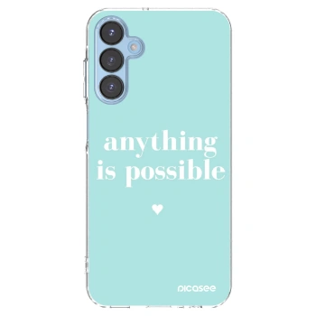 Picasee husă transparentă din silicon pentru Samsung Galaxy A15 A156B 5G - Anything is possible